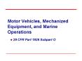 Motor Vehicles, Mechanized Equipment, and Marine Operations PowerPoint PPT Presentation