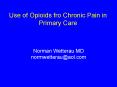 Use of Opioids fro Chronic Pain in Primary Care PowerPoint PPT Presentation