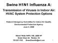 Swine H1N1 Influenza A: Transmission of Viruses in Indoor Air: HVAC System Protection Options PowerPoint PPT Presentation