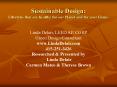 Sustainable Design: Lifestyles that are healthy for our Planet and for your Home. PowerPoint PPT Presentation