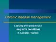 Chronic disease management PowerPoint PPT Presentation