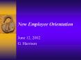 New Employee Orientation PowerPoint PPT Presentation