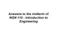 Answers to the midterm of NGN 110 - Introduction to Engineering PowerPoint PPT Presentation