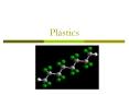 Plastics PowerPoint PPT Presentation