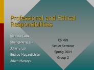 Professional and Ethical Responsibilities
