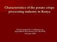 Characteristics of the potato crisps processing industry in Kenya PowerPoint PPT Presentation