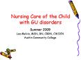 Nursing Care of the Child with GU disorders PowerPoint PPT Presentation