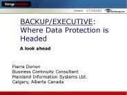BACKUP/EXECUTIVE: Where Data Protection is Headed