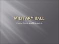 MILITARY BALL PowerPoint PPT Presentation