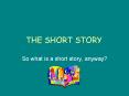 THE SHORT STORY PowerPoint PPT Presentation