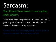 Sarcasm: