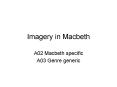 Imagery in Macbeth PowerPoint PPT Presentation