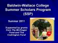 Baldwin-Wallace College Summer Scholars Program (SSP) PowerPoint PPT Presentation