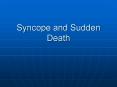 Syncope and Sudden Death PowerPoint PPT Presentation