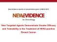 New Targeted Agents Demonstrate Greater Efficacy and Tolerability in the Treatment of HER2-positive Breast Cancer PowerPoint PPT Presentation