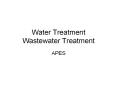 Water Treatment Wastewater Treatment PowerPoint PPT Presentation