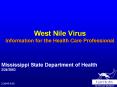 West Nile Virus Information for the Health Care Professional PowerPoint PPT Presentation