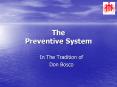 The Preventive System PowerPoint PPT Presentation