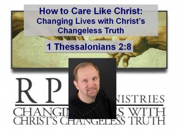 How to Care Like Christ: