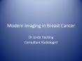 Modern Imaging in Breast Cancer PowerPoint PPT Presentation