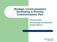Strategic Communications Developing A Winning Communications Plan PowerPoint PPT Presentation