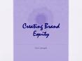 Creating Brand Equity PowerPoint PPT Presentation
