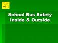 School Bus Safety Inside PowerPoint PPT Presentation