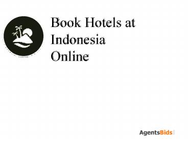 Book Hotels at Indonasia