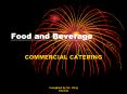 Food and Beverage PowerPoint PPT Presentation