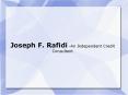 Joseph F. Rafidi An Independent Credit Consultant PowerPoint PPT Presentation