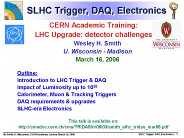 SLHC Trigger, DAQ, Electronics