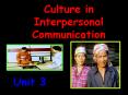 Culture in Interpersonal Communication PowerPoint PPT Presentation