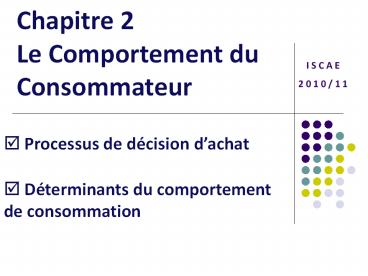 Chapitre 2 Le Comportement du Consommateur
