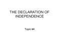 THE DECLARATION OF INDEPENDENCE PowerPoint PPT Presentation