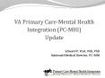Edward P. Post, MD, PhD National Medical Director, PC-MHI PowerPoint PPT Presentation