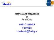 Metrics and Monitoring on FermiGrid