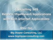 Compelling SAS  Reports/Dashboard/Applications  with Rich Internet Applications