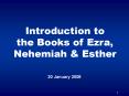 Introduction to the Books of Ezra, Nehemiah PowerPoint PPT Presentation