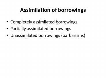 Assimilation of borrowings