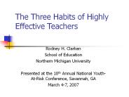 The Three Habits of Highly Effective Teachers