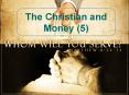The Christian and Money (5) PowerPoint PPT Presentation