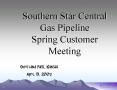 Southern Star Central Gas Pipeline Spring Customer Meeting PowerPoint PPT Presentation