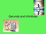 Gerunds and Infinitives