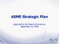 ASME Strategic Plan  Approved by the Board of Governors September 15, 2009 PowerPoint PPT Presentation