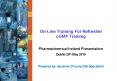 On-Line Training For Refresher cGMP Training PowerPoint PPT Presentation