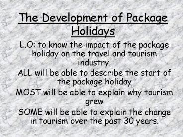 The Development of Package Holidays