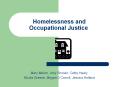 Homelessness and Occupational Justice PowerPoint PPT Presentation