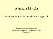 Abraham Lincoln  developed for KYLM Lincoln Traveling trunk