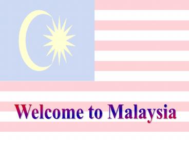 About Malaysia