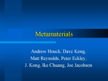 Metamaterials